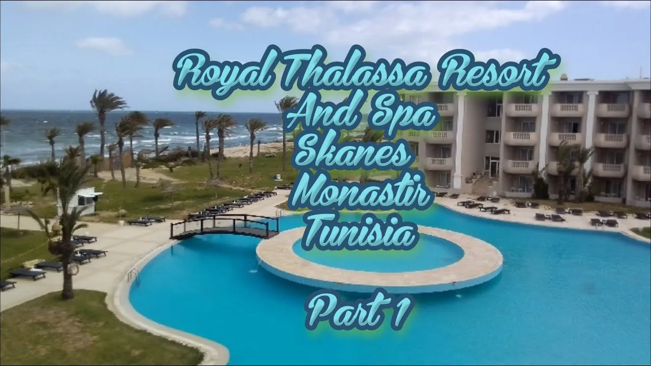 Descubre la elegancia y el lujo del Hotel Royal Thalassa Monastir en Túnez – La escapada perfecta en Monastir